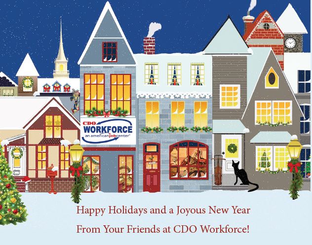 Happy Holidays and a Joyous New Year from your Friends at CDO Workforce!